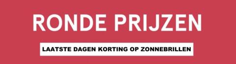 laatste dagen alle zonnebrillen aan ronde prijzen